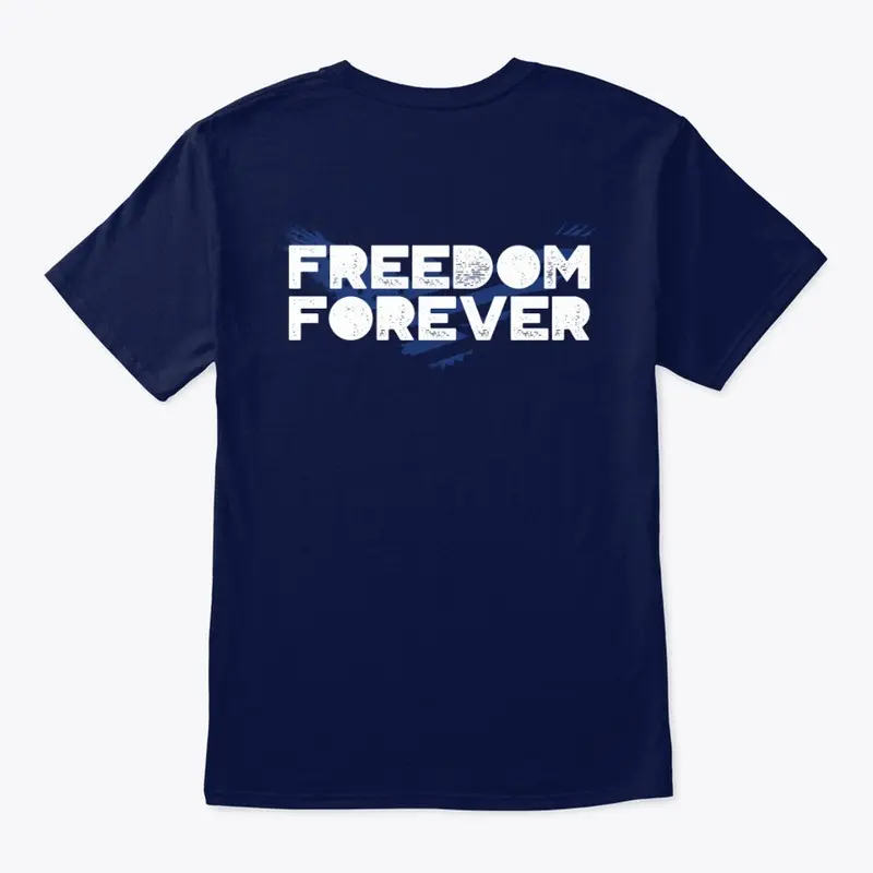 Freedom Forever - Eagle Tee