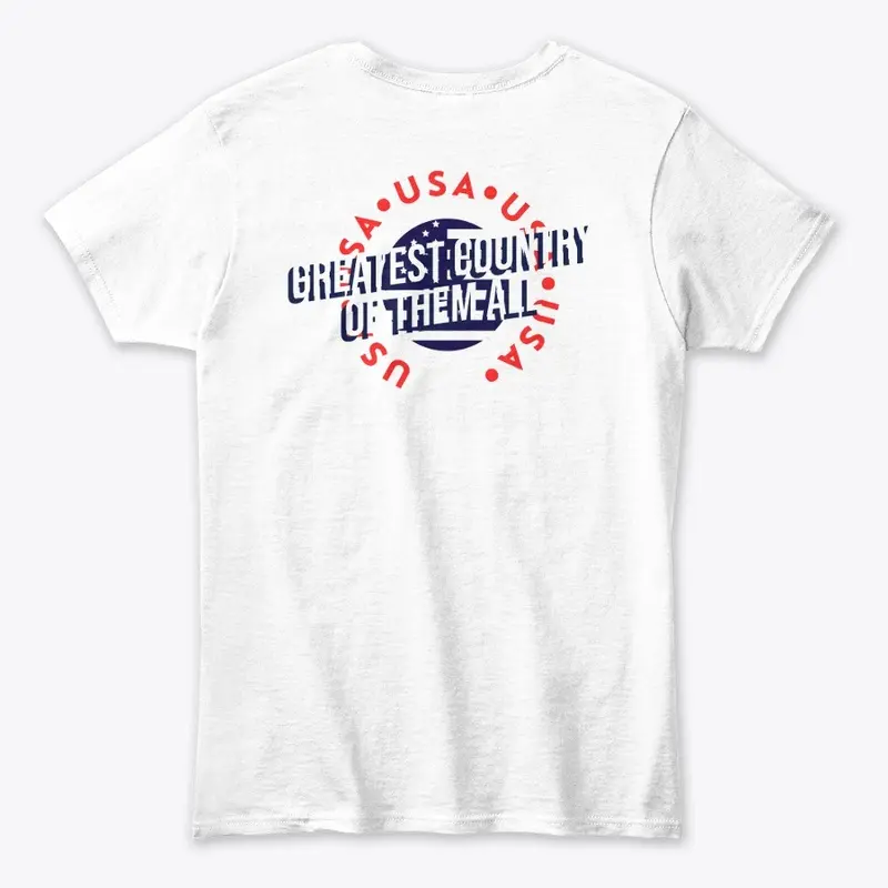 USA Greatest Country of Them All Tee