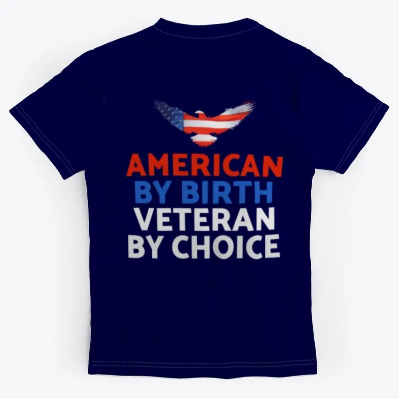 American By Birth Veteran By Choice